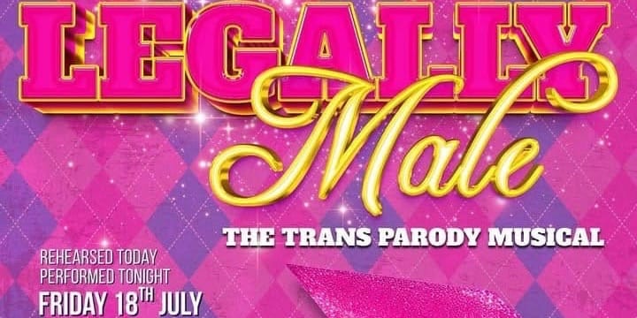 Queens Arms Brighton to host Trans Pride Brighton fundraiser - 'Legally Male: The Trans Parody Musical'