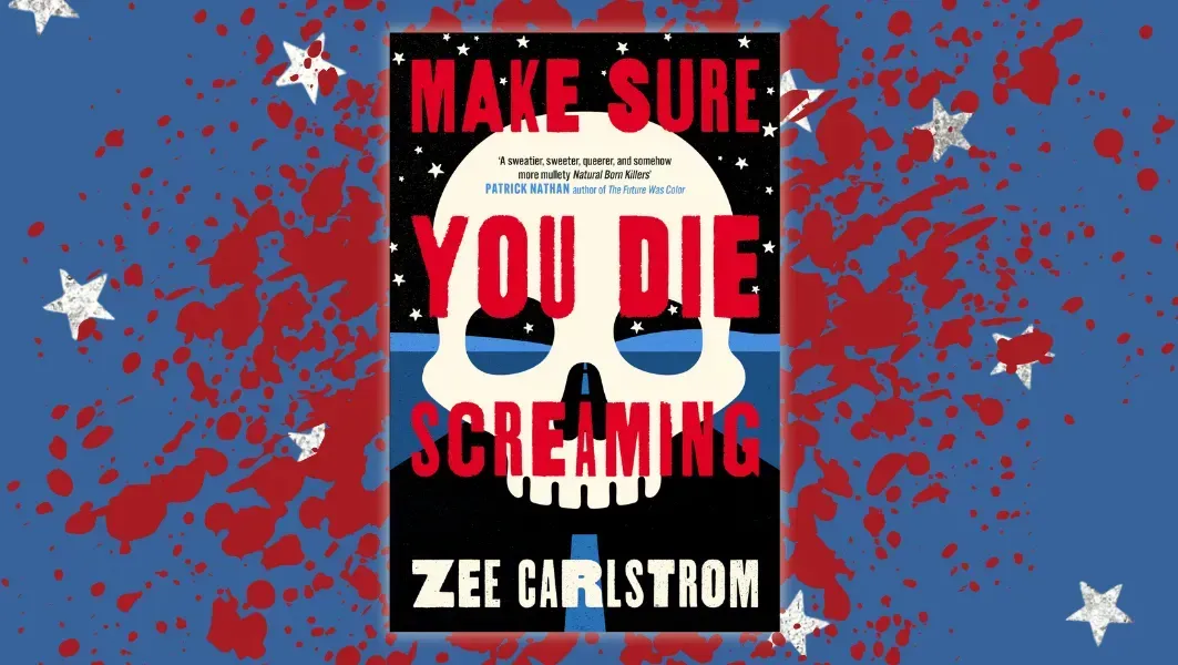 Make Sure You Die Screaming:  Zee Carlstrom