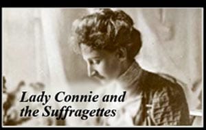 PREVIEW: Lady Connie and the Suffragettes