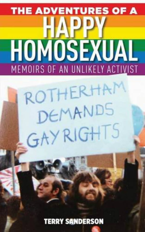 BOOK REVIEW: The Adventures of a Happy Homosexual: Memoirs of an Unlikely Activist: Terry Sanderson