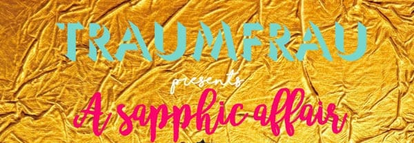 PREVIEW: Traumfrau – ‘A Sapphic Affair’
