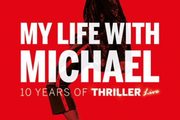REVIEW: My Life With Michael- 10 Years of Thriller Live! by Gary Lloyd