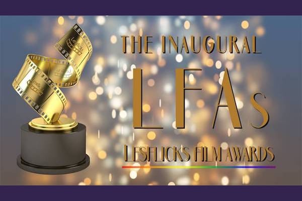 Lesflicks announce Film Awards to celebraten those films promoting LBTQ+ screen­