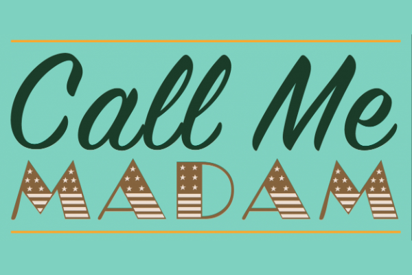 REVIEW: Call Me Madam – Upstairs @ The Gatehouse