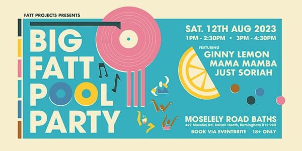 Fatt Projects to bring Big Fatt Pool Party to Moseley Road Baths
