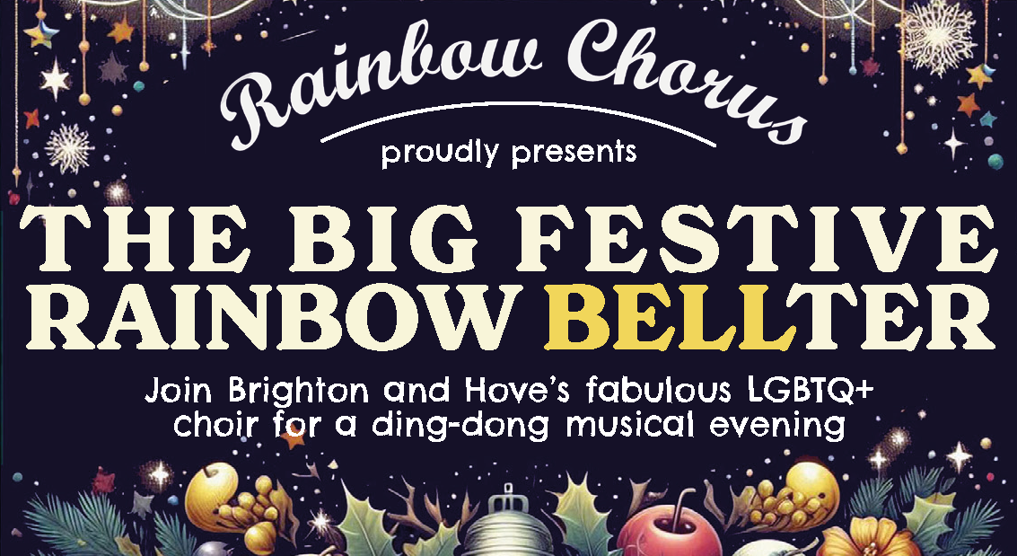 Ding dong! Brighton & Hove’s LGBTQ+ Rainbow Chorus drop details of their ‘Big Festive Rainbow Bellter’