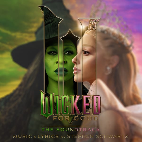 The Wicked: For Good soundtrack is finally here
