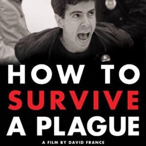 How to Survive a Plague