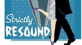 PREVIEW: Strictly Resounding