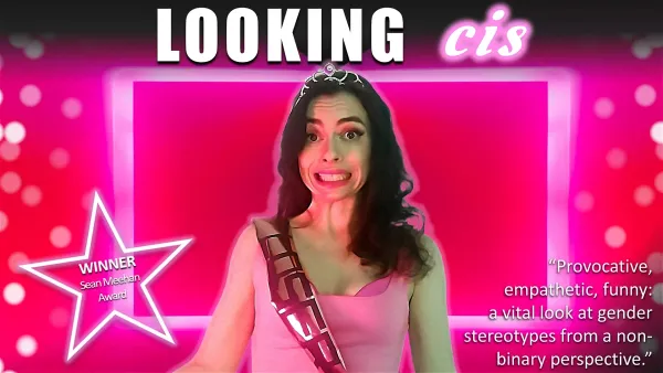 LOOKING CIS: Conversation-changing satire about gender identity comes to Brighton Fringe 2024