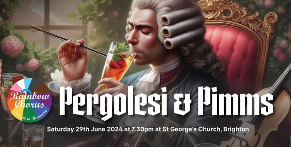 Brighton & Hove’s LGBTQ+ Rainbow Chorus announces sumptuous summer special in June!