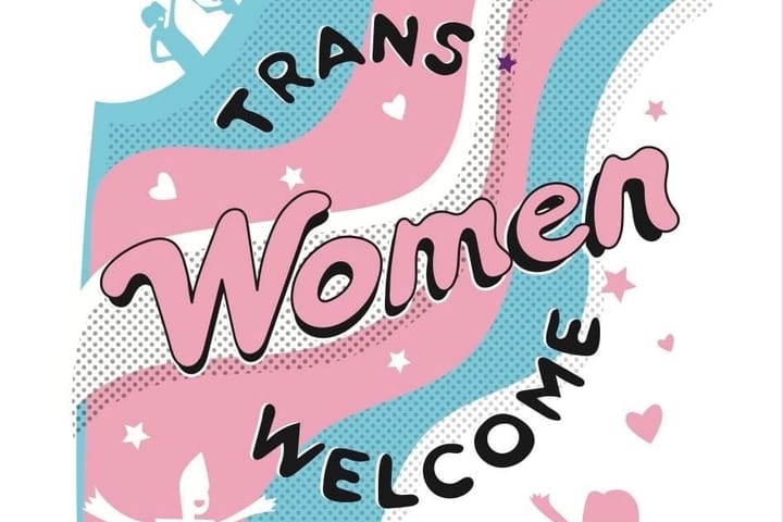 Trans Women Welcome! Campaign launches to encourage venues to show they support trans women
