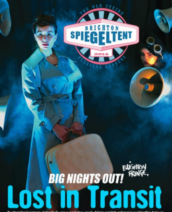 REVIEW: Spiegeltent: Lost in Transit