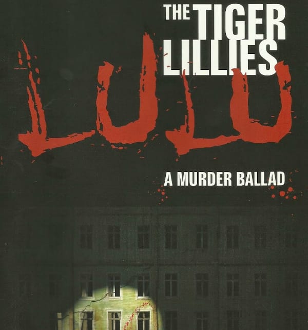 REVIEW: Lulu -The Tiger Lilies: Dome