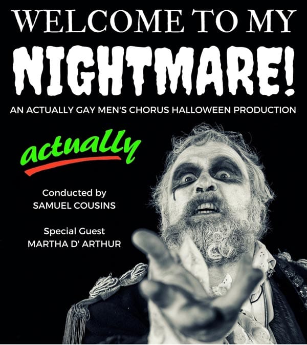 PREVIEW: Welcome to my nightmare with Actually Gay Men’s Chorus