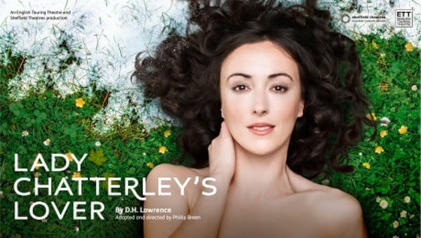 REVIEW: Lady Chatterley’s Lover@Theatre Royal