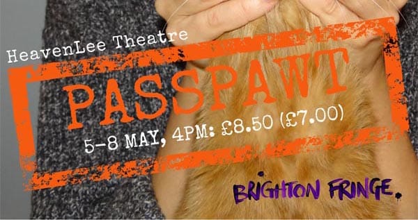 BRIGHTON FRINGE PREVIEW: Passpawt