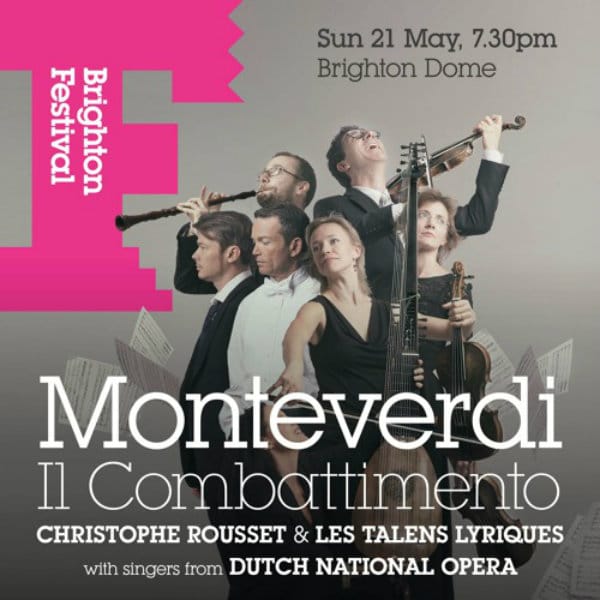 BRIGHTON FESTIVAL REVIEW: Monteverdi: Les Talens Lyriques