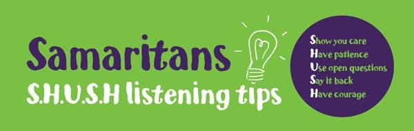 Samaritans want you to shush and listen