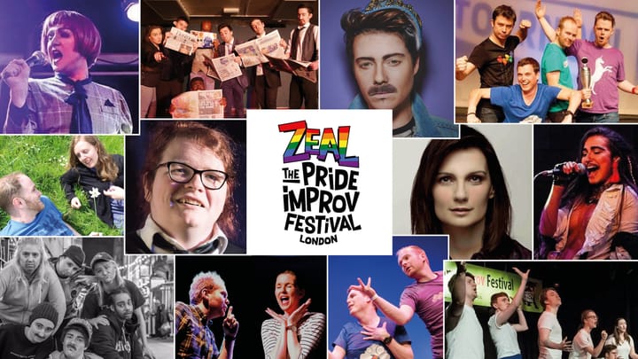 PREVIEW: Zeal: The Pride Improv Festival returns for Pride in London Festival