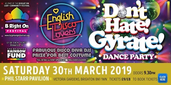 B RIGHT ON LGBT+ Community Festival: English Disco Lovers – Don’t Hate Gyrate!