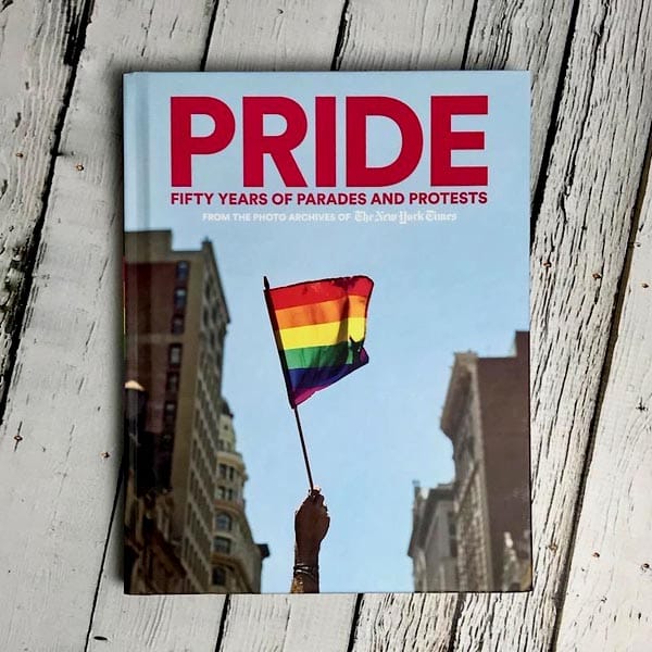 REVIEW: Book PRIDE:  Fifty Years of Parades and Protests – New York Times