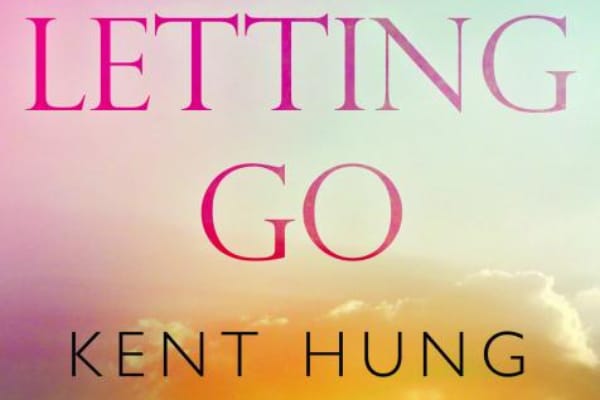 REVIEW: Letting Go by Kent Hung
