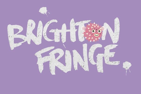 PREVIEW: Brighton Fringe – a final quick preview