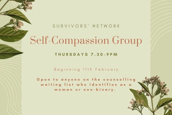The Survivors’ Network announce Self-Compassion Group