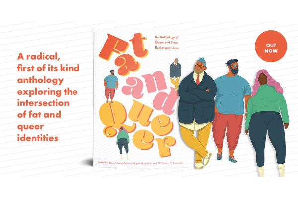 REVIEW: Books:Fat & Queer  An Anthology of Queer and Trans Bodies