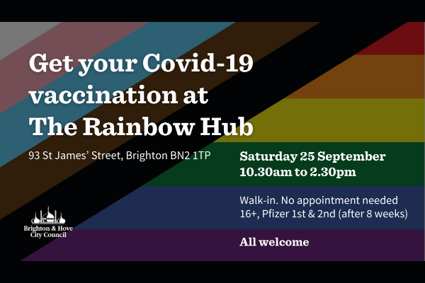 16 or over? Get your Covid vaccine @ The Rainbow Hub