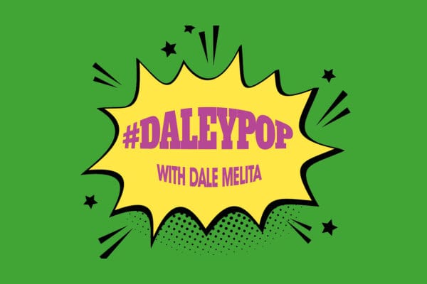 POP MUSIC: This is… #DaleyPop!
