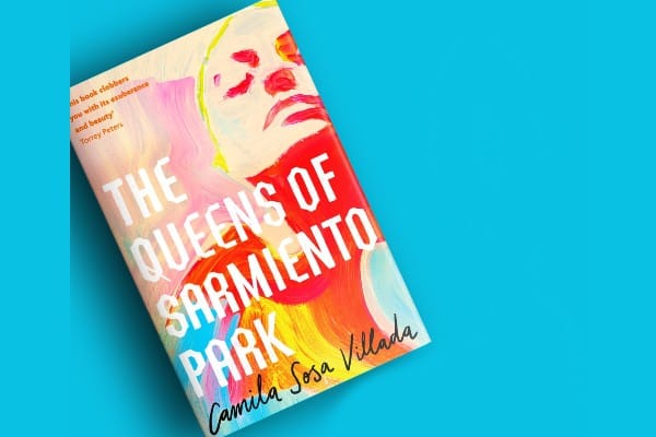 BOOK REVIEW: The Queens of Sarmiento Park by Camila Sosa Villada