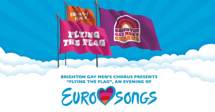 “Flying the Flag For You”: Brighton Gay Men’s Chorus to explore the past, present and future of Eurovision