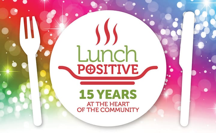 Celebrate 15 years of Lunch Positive at its Community Sunday Lunch on June 2