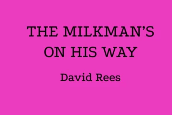REVIEW: The Milkman Is On His Way  by David Rees