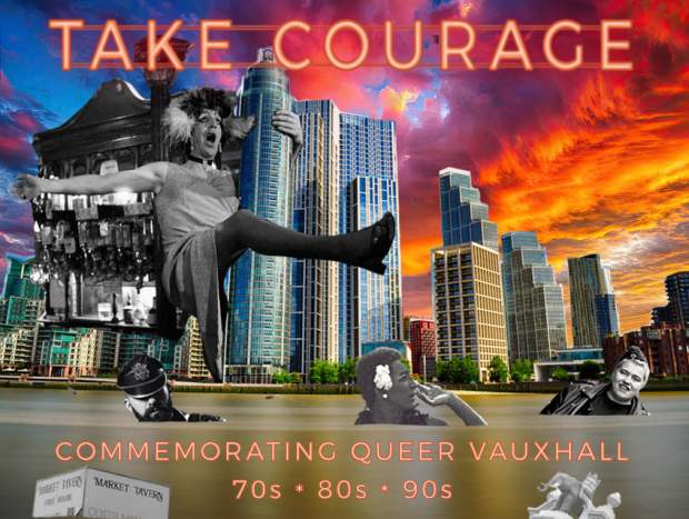 Take Courage: LGBTQ+ community needed for new project commemorating queer London of the 1970s, 1980s and 1990s