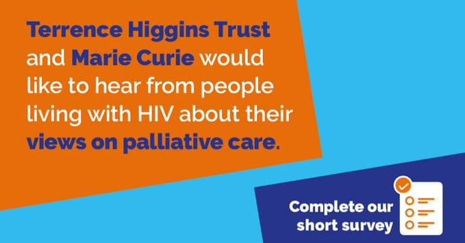 Terrence Higgins Trust launches survey with Marie Curie to explore experiences of palliative care support for people living with HIV