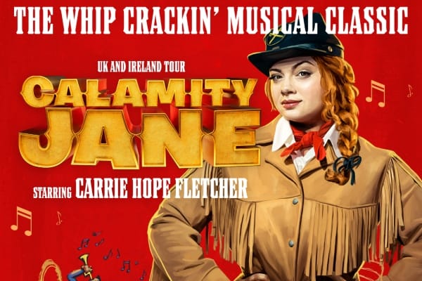 REVIEW: Calamity Jane @ Theatre Royal Brighton