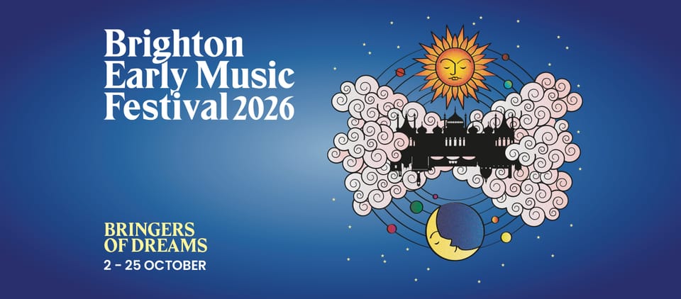 Brighton Early Music Festival returns with a world-class season of dreams