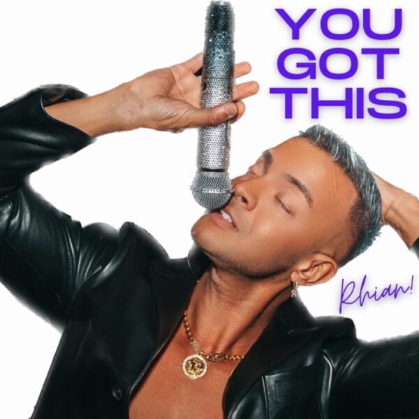London pop artist Rhian! released self-empowering anthem, You Got This, featuring UK’s first trans choir