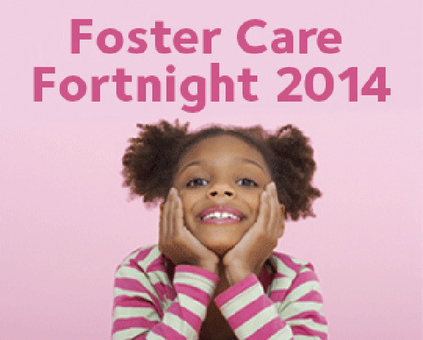 Foster Care Fortnight 2014