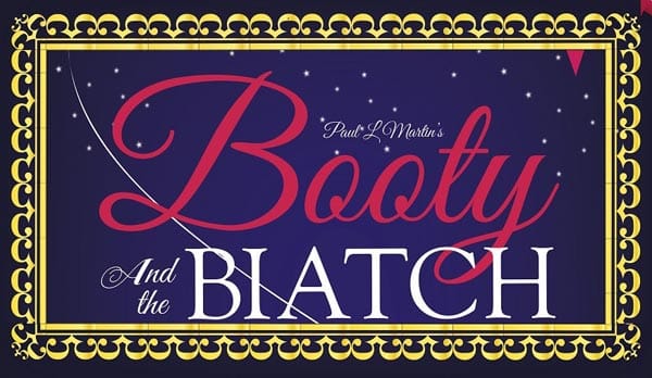 Booty and the Biatch